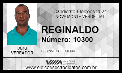 Candidato REGINALDO 2024 - NOVA MONTE VERDE - Eleições