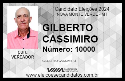 Candidato GILBERTO CASSIMIRO 2024 - NOVA MONTE VERDE - Eleições