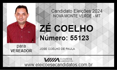 Candidato ZÉ COELHO 2024 - NOVA MONTE VERDE - Eleições