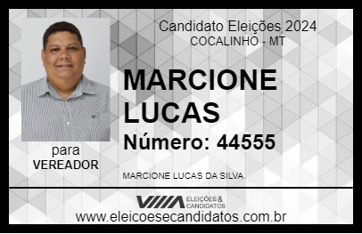 Candidato MARCIONE LUCAS 2024 - COCALINHO - Eleições