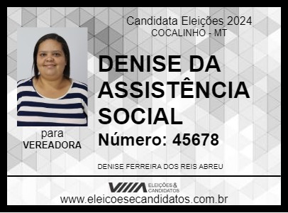 Candidato DENISE DA ASSISTÊNCIA SOCIAL 2024 - COCALINHO - Eleições