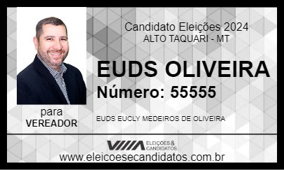 Candidato EUDS OLIVEIRA 2024 - ALTO TAQUARI - Eleições