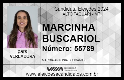 Candidato MARCINHA BUSCARIOL 2024 - ALTO TAQUARI - Eleições