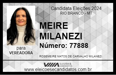 Candidato MEIRE MILANEZI 2024 - RIO BRANCO - Eleições