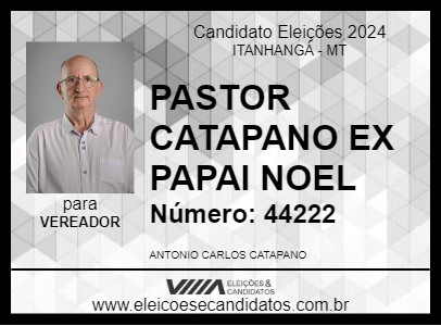 Candidato PASTOR CATAPANO EX PAPAI NOEL 2024 - ITANHANGÁ - Eleições