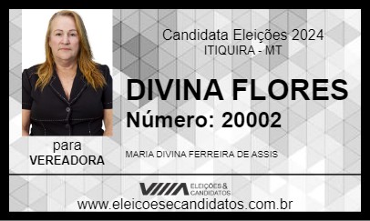 Candidato DIVINA FLORES 2024 - ITIQUIRA - Eleições