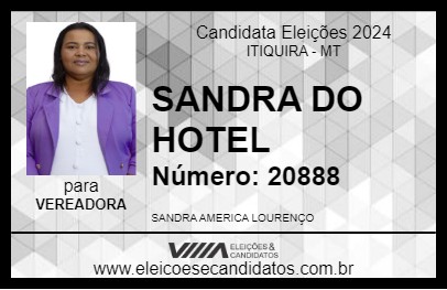 Candidato SANDRA DO HOTEL 2024 - ITIQUIRA - Eleições