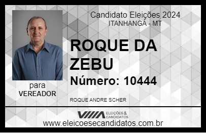 Candidato ROQUE DA ZEBU 2024 - ITANHANGÁ - Eleições