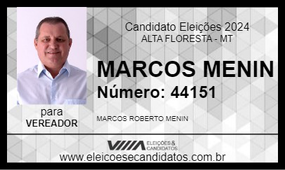 Candidato MARCOS MENIN 2024 - ALTA FLORESTA - Eleições