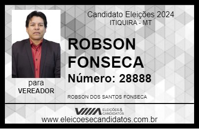 Candidato ROBSON FONSECA 2024 - ITIQUIRA - Eleições