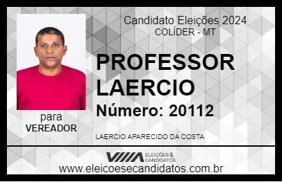 Candidato PROFESSOR LAERCIO 2024 - COLÍDER - Eleições