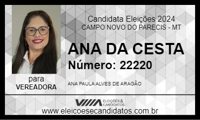 Candidato ANA DA CESTA 2024 - CAMPO NOVO DO PARECIS - Eleições