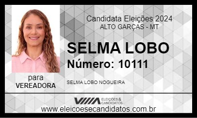 Candidato SELMA LOBO 2024 - ALTO GARÇAS - Eleições