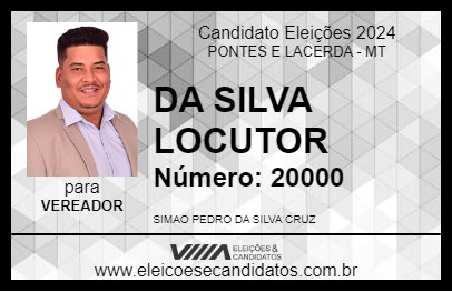 Candidato DA SILVA LOCUTOR 2024 - PONTES E LACERDA - Eleições