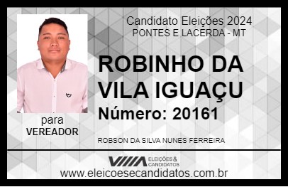 Candidato ROBINHO DA VILA IGUAÇU 2024 - PONTES E LACERDA - Eleições