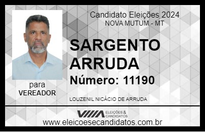 Candidato SARGENTO ARRUDA 2024 - NOVA MUTUM - Eleições