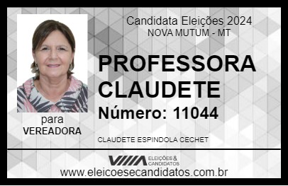 Candidato PROFESSORA CLAUDETE 2024 - NOVA MUTUM - Eleições