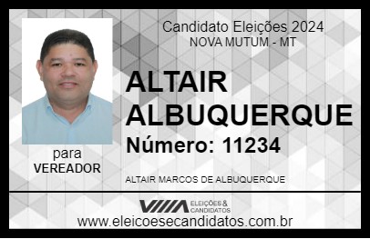 Candidato ALTAIR ALBUQUERQUE 2024 - NOVA MUTUM - Eleições