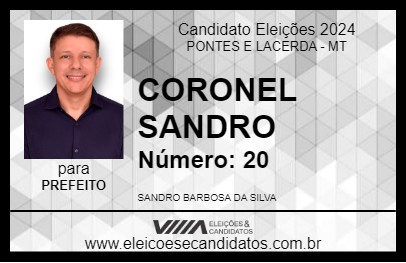 Candidato CORONEL SANDRO 2024 - PONTES E LACERDA - Eleições