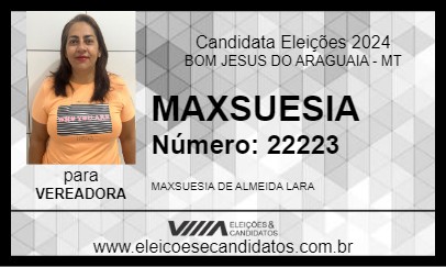 Candidato MAXSUESIA 2024 - BOM JESUS DO ARAGUAIA - Eleições