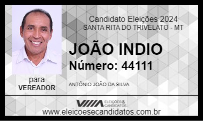 Candidato JOÃO INDIO 2024 - SANTA RITA DO TRIVELATO - Eleições