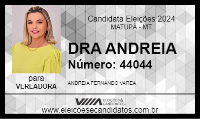 Candidato DRA ANDREIA 2024 - MATUPÁ - Eleições