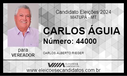 Candidato CARLOS ÁGUIA 2024 - MATUPÁ - Eleições