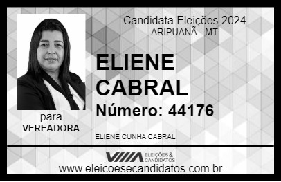 Candidato ELIENE CABRAL 2024 - ARIPUANÃ - Eleições