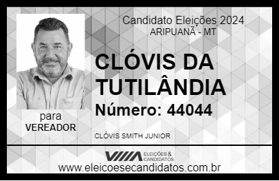 Candidato CLÓVIS DA TUTILÂNDIA 2024 - ARIPUANÃ - Eleições