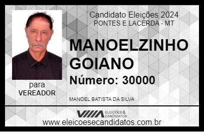 Candidato MANOELZINHO GOIANO 2024 - PONTES E LACERDA - Eleições