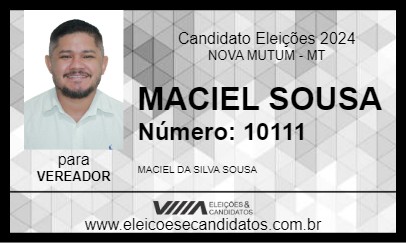 Candidato MACIEL SOUSA 2024 - NOVA MUTUM - Eleições