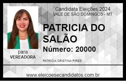 Candidato PATRICIA DO SALÃO 2024 - VALE DE SÃO DOMINGOS - Eleições