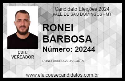 Candidato RONEI BARBOSA 2024 - VALE DE SÃO DOMINGOS - Eleições