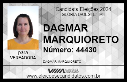 Candidato DAGMAR MARQUIORETO 2024 - GLÓRIA D\OESTE - Eleições