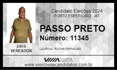 Candidato PASSO PRETO 2024 - PORTO ESPERIDIÃO - Eleições