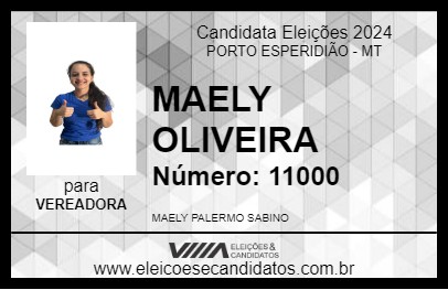 Candidato MAELY OLIVEIRA 2024 - PORTO ESPERIDIÃO - Eleições