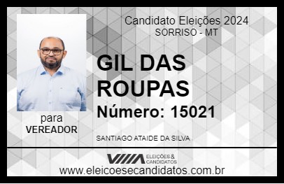 Candidato GIL DAS ROUPAS 2024 - SORRISO - Eleições