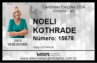 Candidato NOELI KOTHRADE 2024 - SORRISO - Eleições