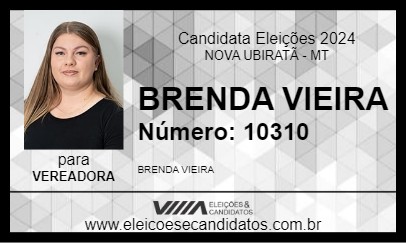 Candidato BRENDA VIEIRA 2024 - NOVA UBIRATÃ - Eleições