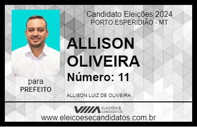 Candidato ALLISON OLIVEIRA 2024 - PORTO ESPERIDIÃO - Eleições