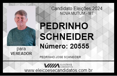 Candidato PEDRINHO SCHNEIDER 2024 - NOVA MUTUM - Eleições