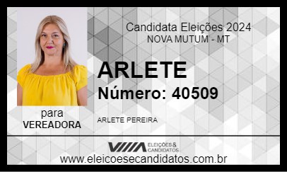 Candidato ARLETE 2024 - NOVA MUTUM - Eleições