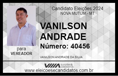 Candidato VANILSON ANDRADE 2024 - NOVA MUTUM - Eleições