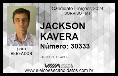 Candidato JACKSON KAVERA 2024 - SORRISO - Eleições