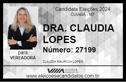 Candidato DRA. CLAUDIA LOPES 2024 - CUIABÁ - Eleições