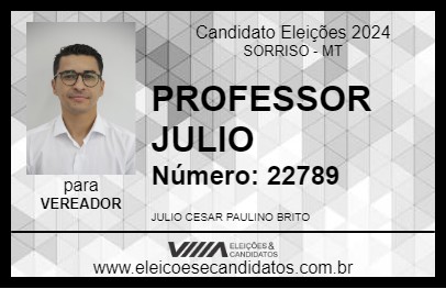 Candidato PROFESSOR JULIO 2024 - SORRISO - Eleições