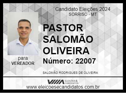 Candidato PASTOR SALOMÃO OLIVEIRA 2024 - SORRISO - Eleições