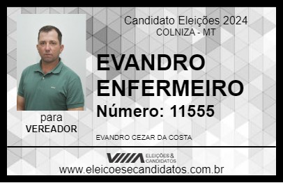 Candidato EVANDRO ENFERMEIRO 2024 - COLNIZA - Eleições