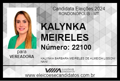 Candidato KALYNKA MEIRELLES 2024 - RONDONÓPOLIS - Eleições