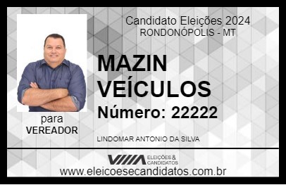 Candidato MAZIN VEÍCULOS 2024 - RONDONÓPOLIS - Eleições